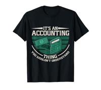 C'est Une Question de comptabilité Que Vous ne comprendriez Pas T-Shirt