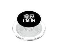 C'est Une Terrible idée Que Je suis PopSockets PopGrip pour MagSafe