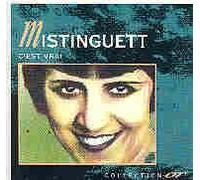 Mistinguett - C'est Vrai