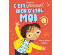 Anna Milbourne – C'est (vraiment) bien d'être moi – Dès 3 ans – Cartonné