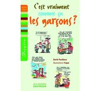 C'est Vraiment Comme Ça Les Garçons ?