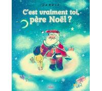 C'est vraiment toi, père Noël ?