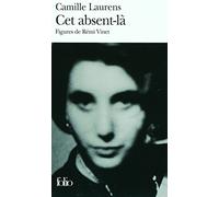 Cet absent-là: Figures de Rémi Vinet