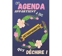Cet Agenda Appartient À Une Orthophoniste Qui Déchire ! Agenda 2021: Organisateur Hebdomadaire Et Mensuel Planificateur Pour Homme Femme Professionnel Format De Poche Cadeau Idéal À Offrir Pour La Fin