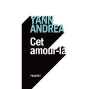 Cet amour-là - Yann Andréa - Pauvert - broché - Essai