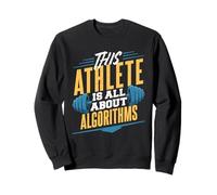 Cet athlète est Tout au Sujet des algorithmes Codage Humour Sweatshirt
