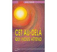 Cet au-delà qui nous attend