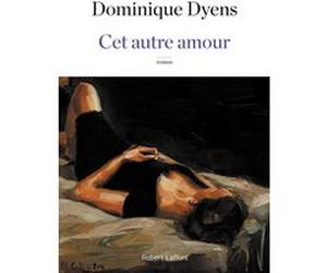 Cet autre amour Dominique Dyens (Auteur)