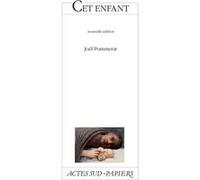 Cet enfant Joël Pommerat (Auteur)