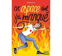 Cet espace dont j'ai manqué