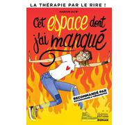 Cet espace dont j'ai manqué - Marion Du B' - Chafouine - broché - Roman