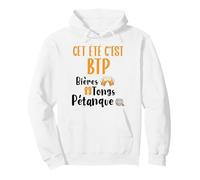 Cet Été C’est BTP Bières Tongs Pétanque Cadeau Été Humour Sweat à Capuche
