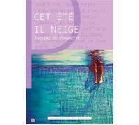 Cet été il neige - Pauline De Vergnette - Les Editions Du Panseur - broché - Roman