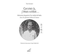Cet Ete-la, J'Étais Soldat...