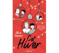 Cet hiver - Une novella dans l'univers de Heartstopper - Valérie Drouet - Hachette Romans - broché - Roman adolescent