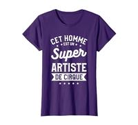 Cet Homme Est Un Super Artiste De Cirque Carnaval T-Shirt, Femme, Violet, XL