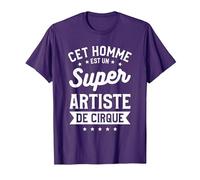 Cet Homme Est Un Super Artiste De Cirque Carnaval T-Shirt, Homme, Violet, S