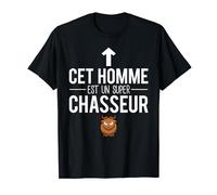 Cet Homme Est Un Super Chasseur Blague Chasse Humour T-Shirt