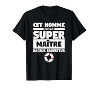 Cet Homme Est Un Super Maître Nageur Sauveteur T-Shirt