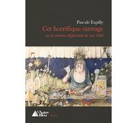 Cet horrifique ouvrage: ou la curieuse disparition de Luc Zilch