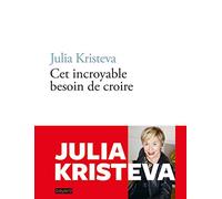 Cet incroyable besoin de croire