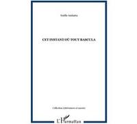 Noëlle Ambatta – Cet instant où tout bascula – Roman – Broché