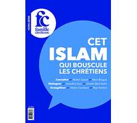 Cet Islam qui bouscule les chrétiens, tome 27