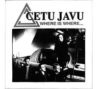 Ceta Javu – Where Is Where... – CD