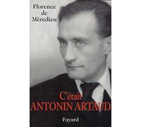 C'était Antonin Artaud