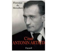 C'était Antonin Artaud