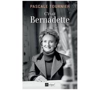 C'était Bernadette
