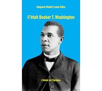 C'était Booker T. Washington