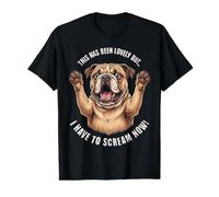 C'était Charmant mais Je Dois Crier Maintenant Bulldog T-Shirt Graphique avec Valeur