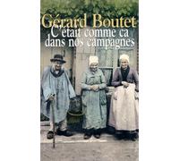 C'était Comme Ça Dans Nos Campagnes