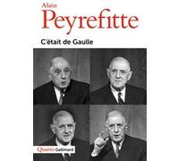 Alain Peyrefitte – C'était de Gaulle – Gallimard