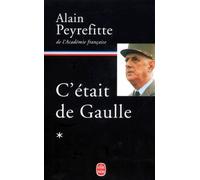 C'etait De Gaulle - Tome 1, " La France Redevient La France