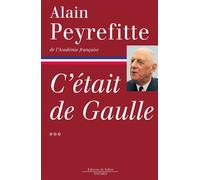 C'était de Gaulle Tome 3 - Alain Peyrefitte - Fayard - broché - Biographie