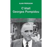 C'était Georges Pompidou