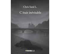 C'était inévitable