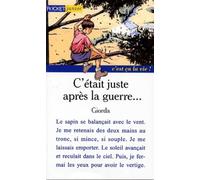 C'était juste après la guerre