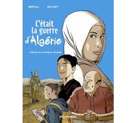 C'était La Guerre D'algérie