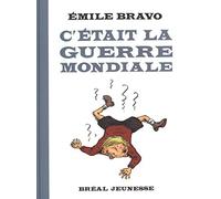 C'était la guerre mondiale