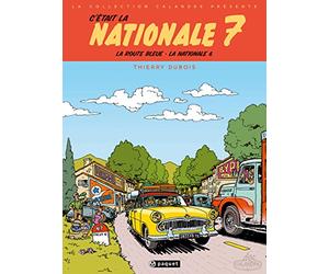 C'était la Nationale 7