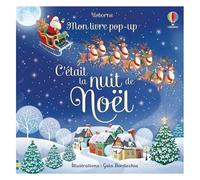 C'était la nuit de Noël – Mon livre pop-up – Dès 3 ans – Usborne