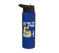 C'était l'autre quart de travail | Chauffeur de chariot élévateur | Chariot élévateur drôle Stainless Steel Insulated Water Bottle