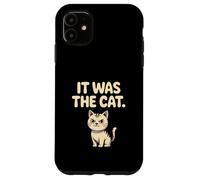 C'était Le Chat drôle et Mignon Humour Coque pour iPhone 11