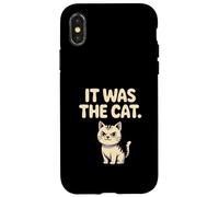 C'était Le Chat drôle et Mignon Humour Coque pour iPhone X/XS