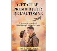 C'était le premier jour de l'Automne: Roman
