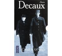 C'Etait Le Xxeme Siecle Coffret 4 Volumes : Tome 1, De La Belle Epoque Aux Annees Folles. Tome 2, La Course A L'Abime. Tome 3, La Guerre Absolue. Tome 4, De Staline A Kennedy