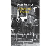 C'était ma France
